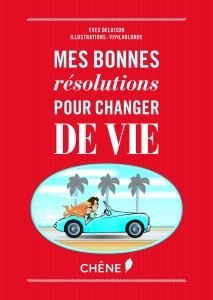 Mes bonnes résolutions pour changer de vie